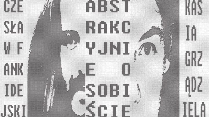 Abstrakcyjnie / Osobiście – Katarzyna Grządziela i Czesław Fankidejski
