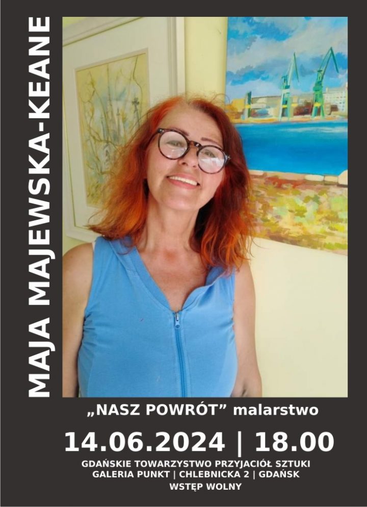 Maja Majewska-Keane | „Nasz powrót”